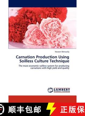 预订 Carnation Production Using Soilless Culture Technique [9783845441191]