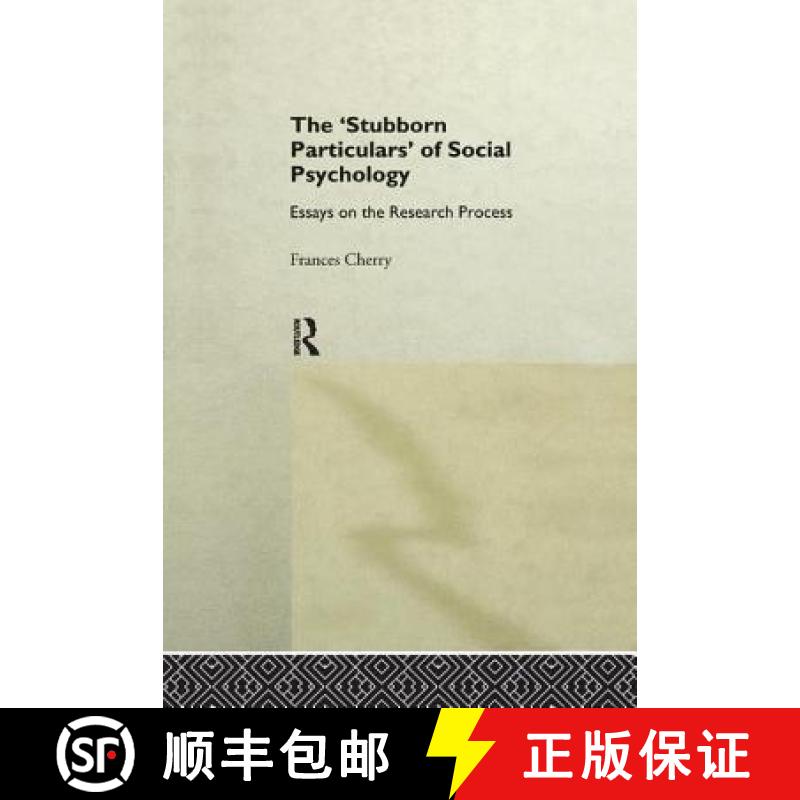 【3-4周达】Stubborn Particulars of Social Psychology : Essays on the Research Process [9781138876842]