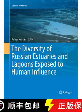【3-4周达】The Diversity of Russian Estuaries and Lagoons Exposed to Human Influence [9783319828107]