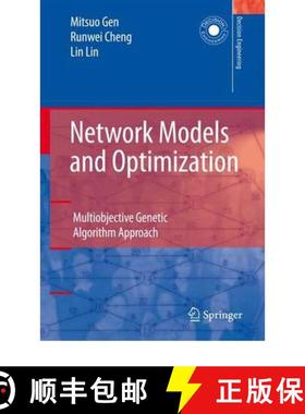 【3-4周达】Network Models and Optimization : Multiobjective Genetic Algorithm Approach [9781849967464]