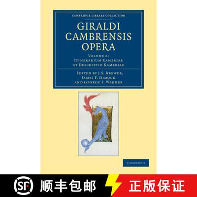 【3-4周达】Giraldi Cambrensis opera: - Itinerarium Kambriae et descriptio Kambriae [9781108042963]