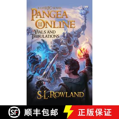 【3-4周达】Pangea Online 3: Vials and Tribulations: A LitRPG Novel [9798987850282]