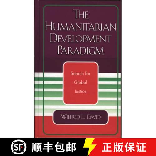 【3-4周达】The Humanitarian Development Paradigm : Search for Global Justice [9780761827566]