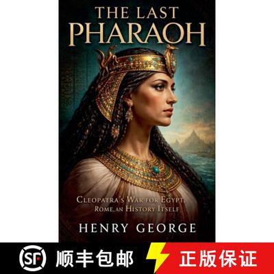 【3-4周达】The Last Pharaoh: Cleopatra's War for Egypt, Rome, and History Itself [9798233214202]