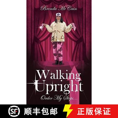 【3-4周达】Walking Upright: Order My Steps... [9781449712839]