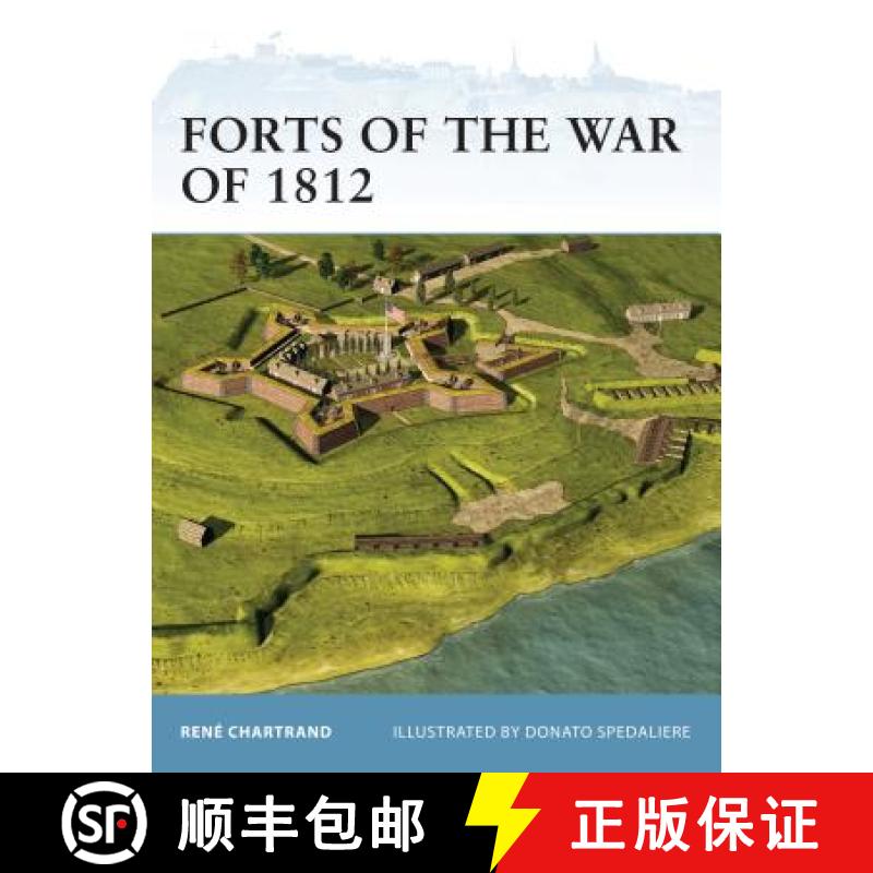 【3-4周达】Forts of the War of 1812 [9781849085762]