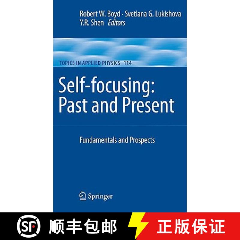 【3-4周达】Self-focusing: Past and Present : Fundamentals and Prospects [9780387321479]