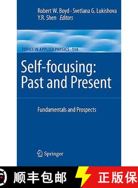 【3-4周达】Self-focusing: Past and Present : Fundamentals and Prospects [9780387321479]