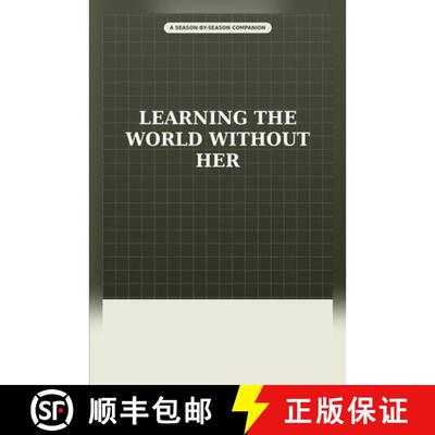 【3-4周达】Learning the World Without Her [9798869108777]