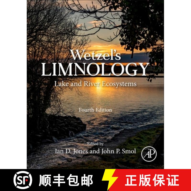 【3-4周达】Wetzel's Limnology: Lake and River Ecosystems [9780128227015]