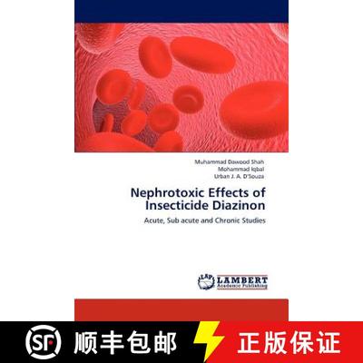 预订 Nephrotoxic Effects of Insecticide Diazinon [9783846502372]