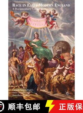 【3-4周达】Race in Early Modern England: A Documentary Companion [9781403961679]