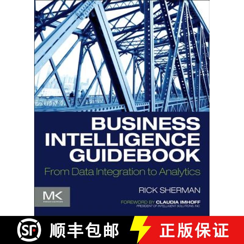 【3-4周达】Business Intelligence Guidebook: From Data Integration to Analytics [9780124114616]