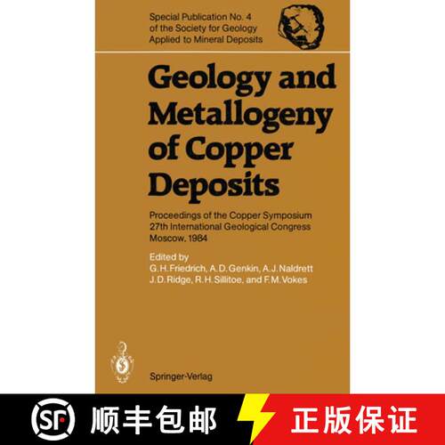 【3-4周达】Geology and Metallogeny of Copper Deposits : Proceedings of the Copper Symposium 27th Inte... [9783642709043]