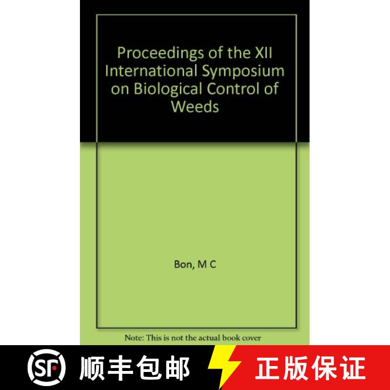 【3-4周达】Proceedings of the XII International Symposium on Biological Control of Weeds [9781845935023]