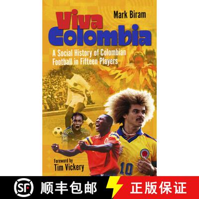 【3-4周达】精装 Viva Colombia: A Social History of Colombian Football in Fifteen Players [9781801507615]