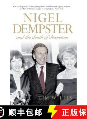 【3-4周达】Nigel Dempster and the Death of Discretion: And the Death of Discretion [9781906021849]