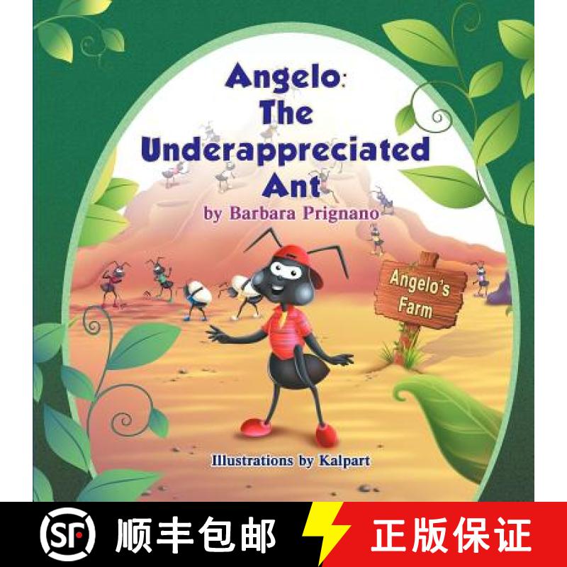 预订 Angelo: The Underappreciated Ant [9781618971777]