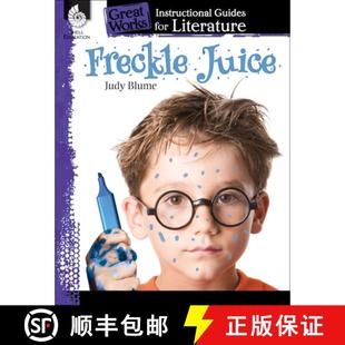 【3-4周达】Freckle Juice: An Instructional Guide for Literature : An Instructional Guide for Literature [9781480769939]