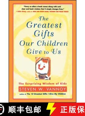 【3-4周达】Greatest Gifts Our Children Give to Us: The Surprising Wisdom of Kids [9780684823973]