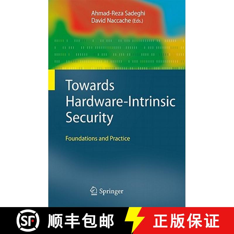 【3-4周达】Towards Hardware-Intrinsic Security: Foundations and Practice [9783642144516]