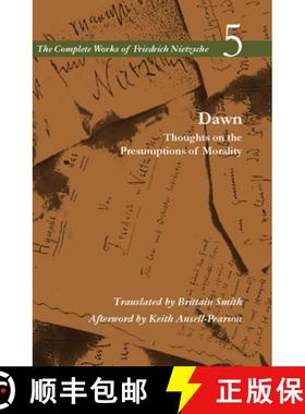 【3-4周达】Dawn: Thoughts on the Presumptions of Morality, Volume 5 [9780804780056]