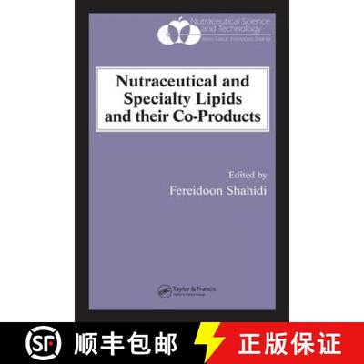 【3-4周达】Nutraceutical and Specialty Lipids and Their Co-Products [9781574444995]