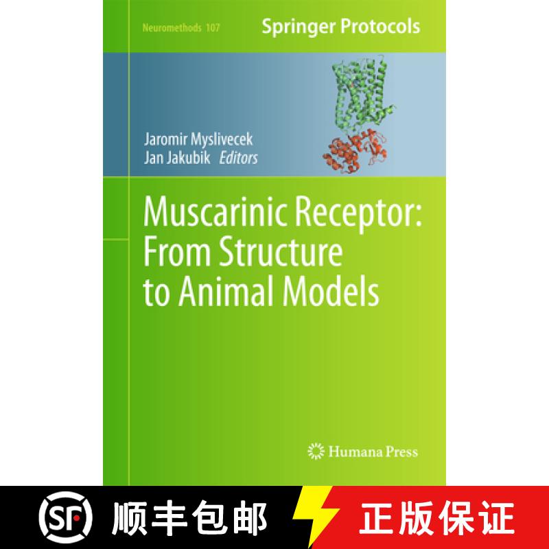 【3-4周达】Muscarinic Receptor: From Structure to Animal Models [9781493928576]