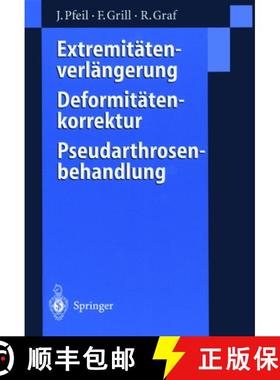 【3-4周达】Extremitätenverlängerung, Deformitätenkorrektur, Pseudarthrosenbehandlung [9783642646430]