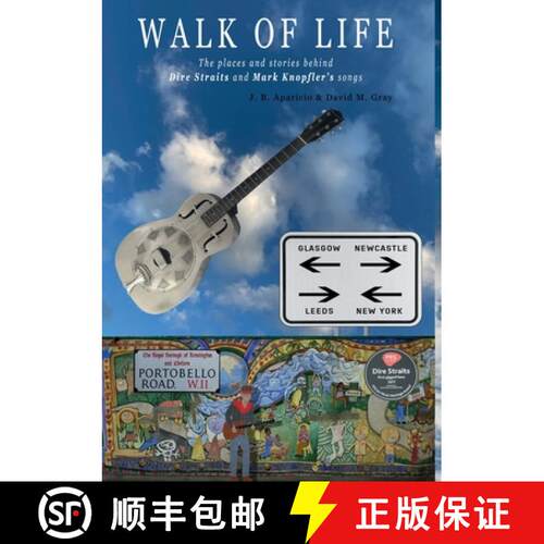 【3-4周达】Walk Of Life: A walk through the places that inspired the songs and marked the history of ... [9781471700651]