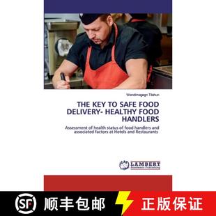 【3-4周达】THE KEY TO SAFE FOOD DELIVERY- HEALTHY FOOD HANDLERS [9786202552400]