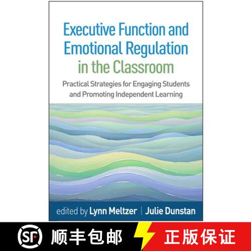 【3-4周达】精装 Executive Function and Emotional Regulation in the Classroom: Practical Strategies fo... [9781462559848]