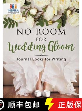 【3-4周达】No Room for Wedding Gloom | Journal Books for Writing [9781645212454]