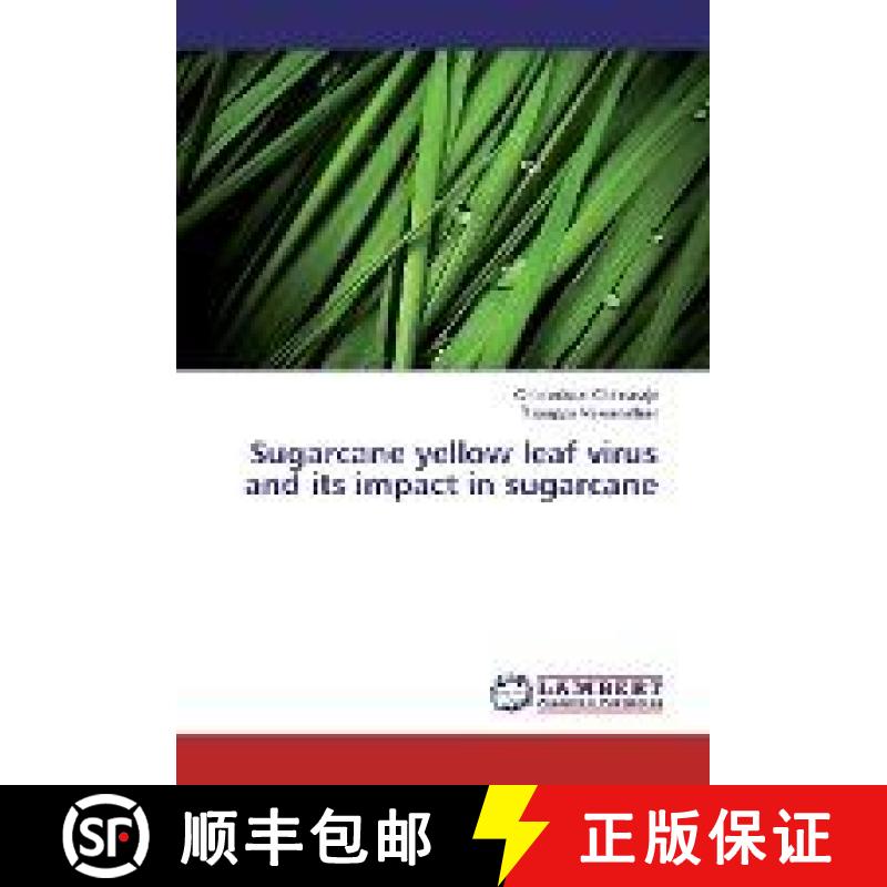 预订 Sugarcane yellow leaf virus and its impact in sugarcane [9783659970641]