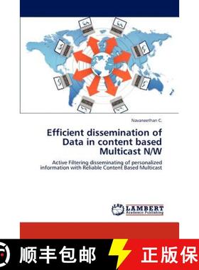 预订 Efficient dissemination of Data in content based Multicast N/W [9783848435470]