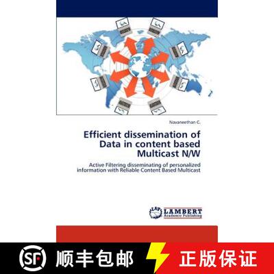 预订 Efficient dissemination of Data in content based Multicast N/W [9783848435470]