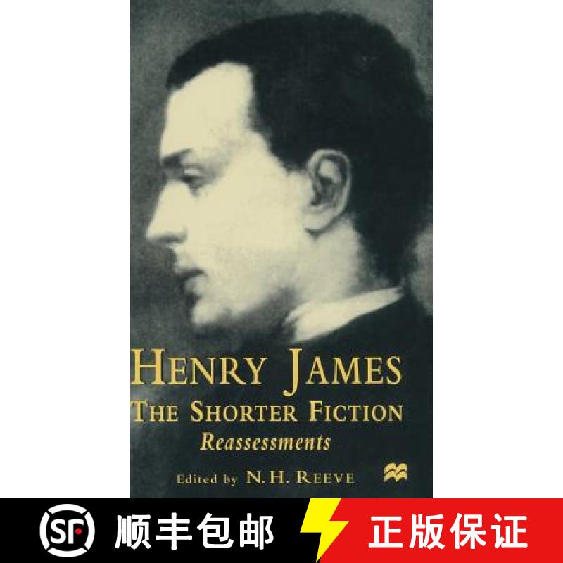 【3-4周达】Henry James The Shorter Fiction : Reassessments [9780333647301]