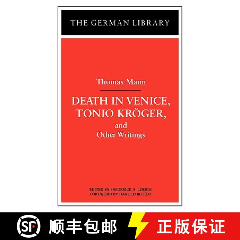 【3-4周达】Death in Venice, Tonio Kroger, and Other Writings: Thomas Mann [9780826409713]