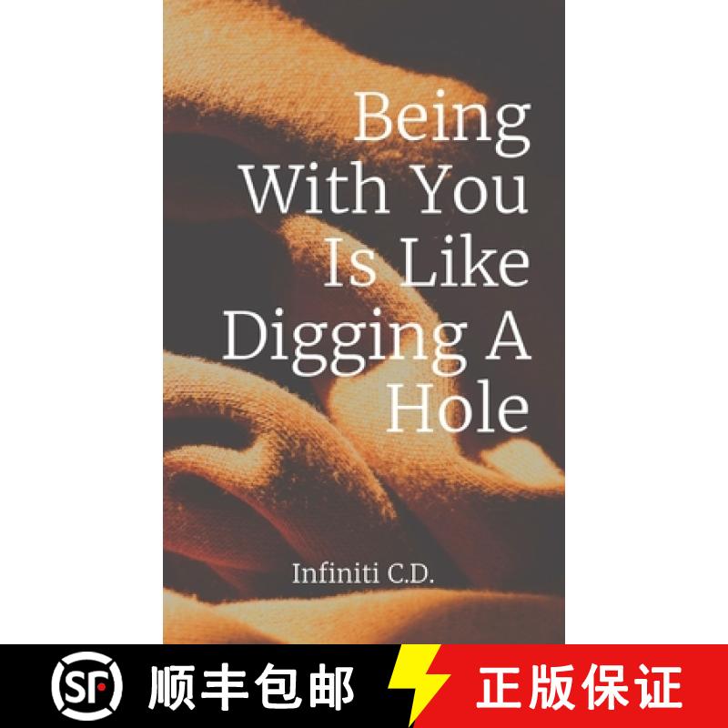 【3-4周达】Being With You Is Like Digging A Hole [9798218177614]