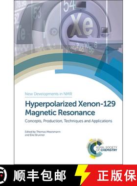 【3-4周达】Hyperpolarized Xenon-129 Magnetic Resonance : Concepts, Production, Techniques and Applica... [9781849738897]