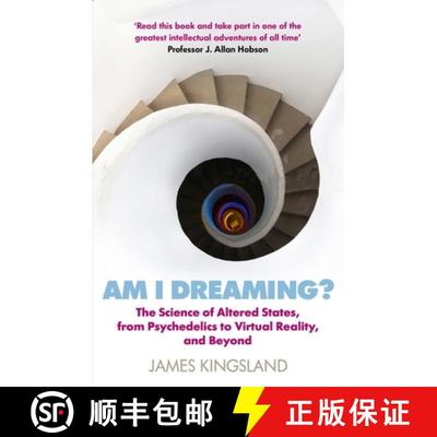 【3-4周达】Am I Dreaming?: The Science of Altered States, from Psychedelics to Virtual Reality, and B... [9781786495532]