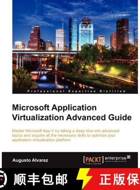 预订 Microsoft Application Virtualization Advanced Guide [9781849684484]