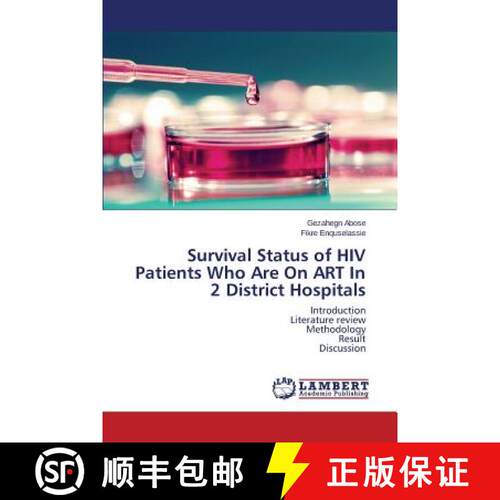 预订 Survival Status of HIV Patients Who Are on Art in 2 District Hospitals [9783659508455]
