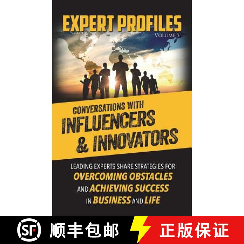 【3-4周达】Expert Profiles Volume 3: Conversations with Influencers & Innovators [9781946694140]