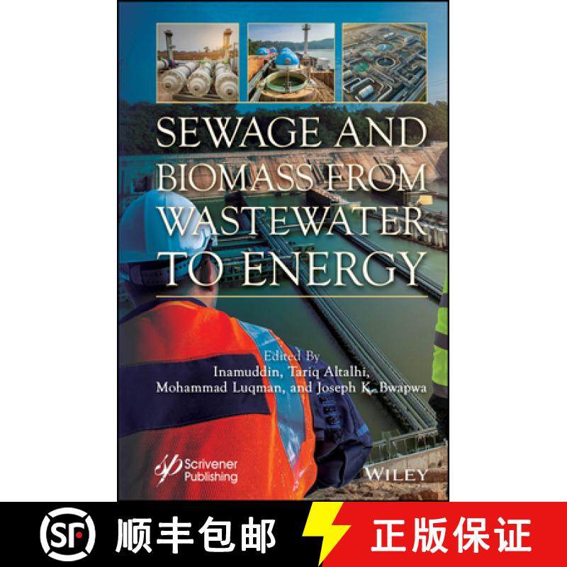 【3-4周达】Sewage and Biomass from Wastewater to Energy: Poss ibilities and Technology [9781394204311]