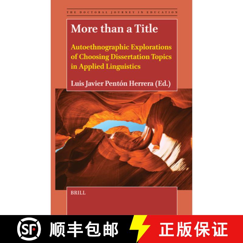 【3-4周达】More Than a Title: Autoethnographic Explorations of Choosing Dissertation Topics in Applie... [9789004686663]