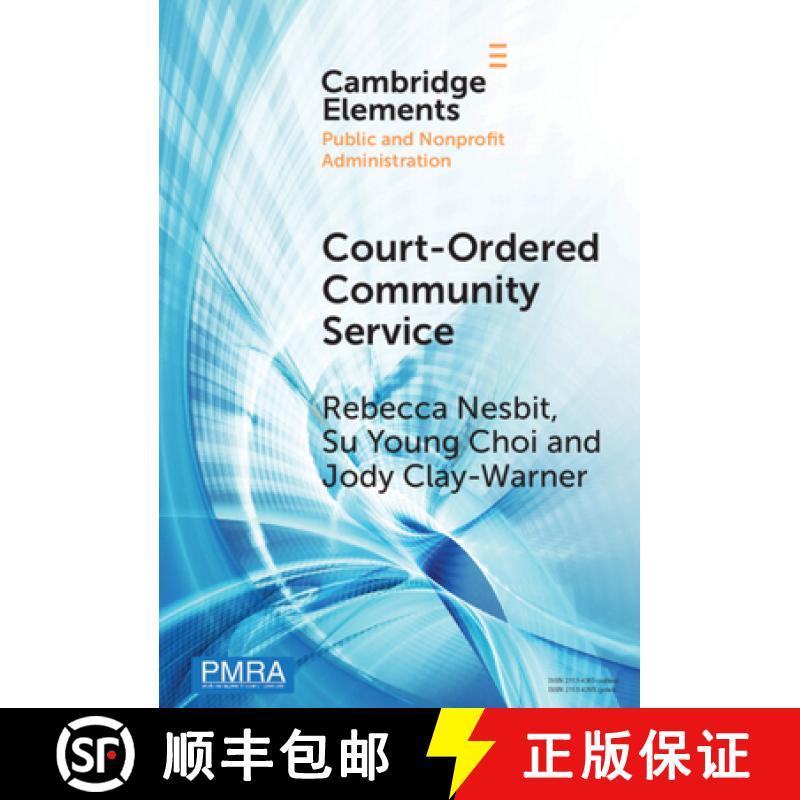 【3-4周达】Court-Ordered Community Service: The Experiences of Community Organizations and Community ... [9781009631730]
