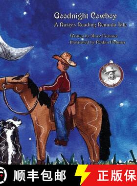 【3-4周达】Goodnight Cowboy: A Rusty's Reading Remuda Tale [9781737378075]