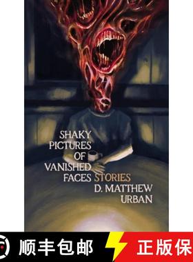 【3-4周达】Shaky Pictures of Vanished Faces [9798988413882]