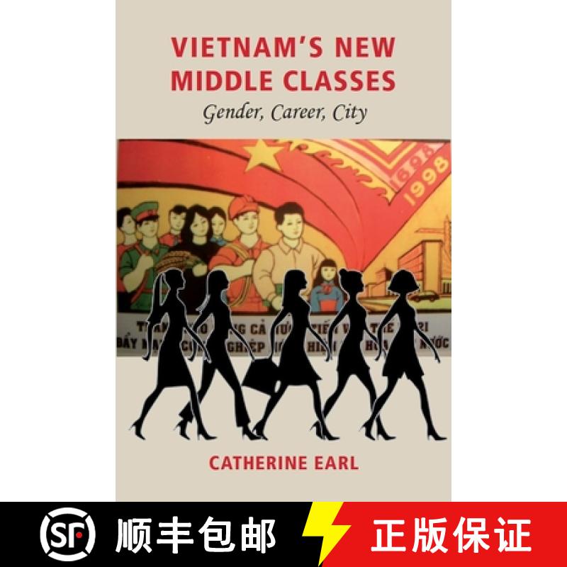 预订 Vietnam's New Middle Classes: Gender, Career, City [9788776941451]